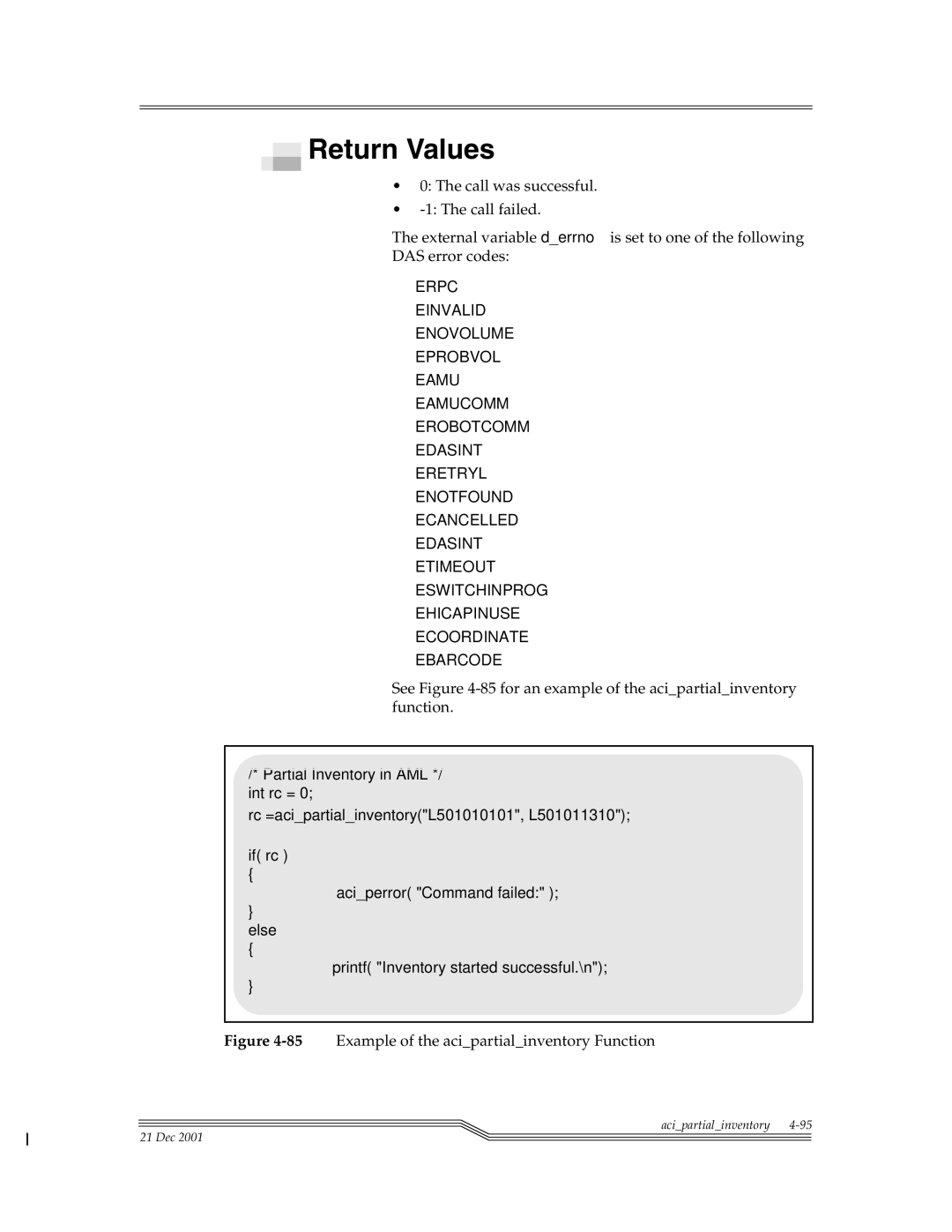 ADIC Server manual See -85for an example of the acipartialinventory function, 85Example of the acipartialinventory Function 