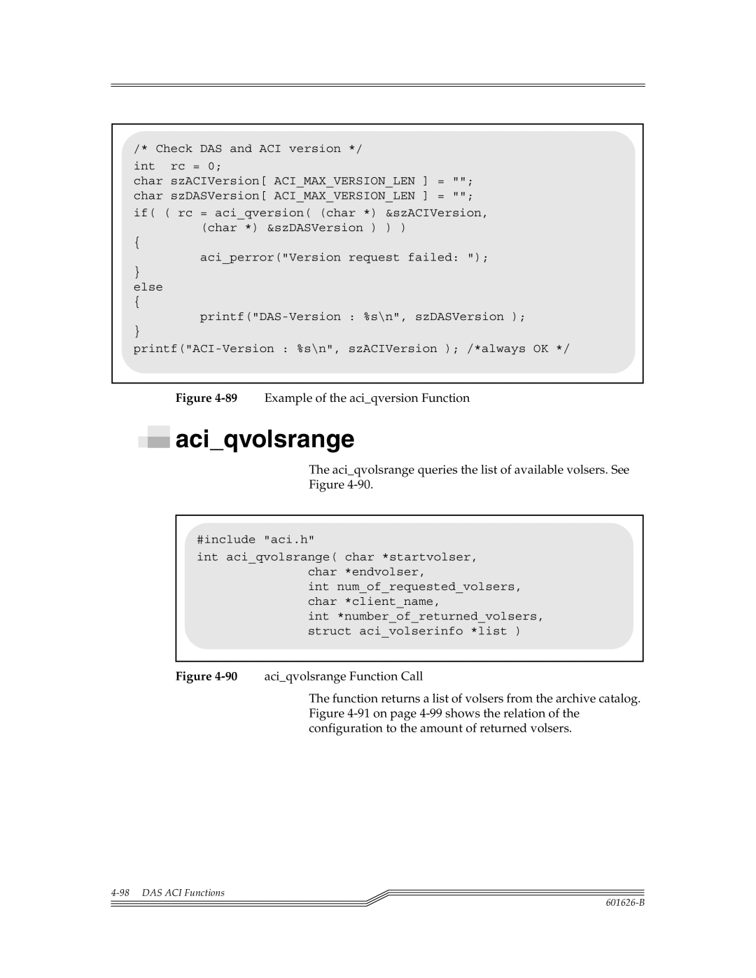 ADIC Server manual Aciqvolsrange queries the list of available volsers. See 