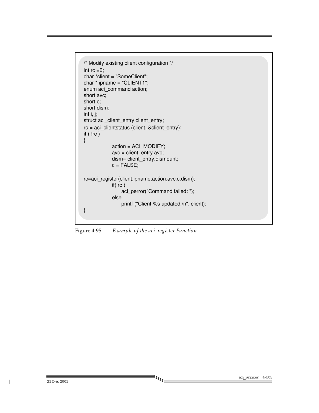 ADIC Server manual 95Example of the aciregister Function 