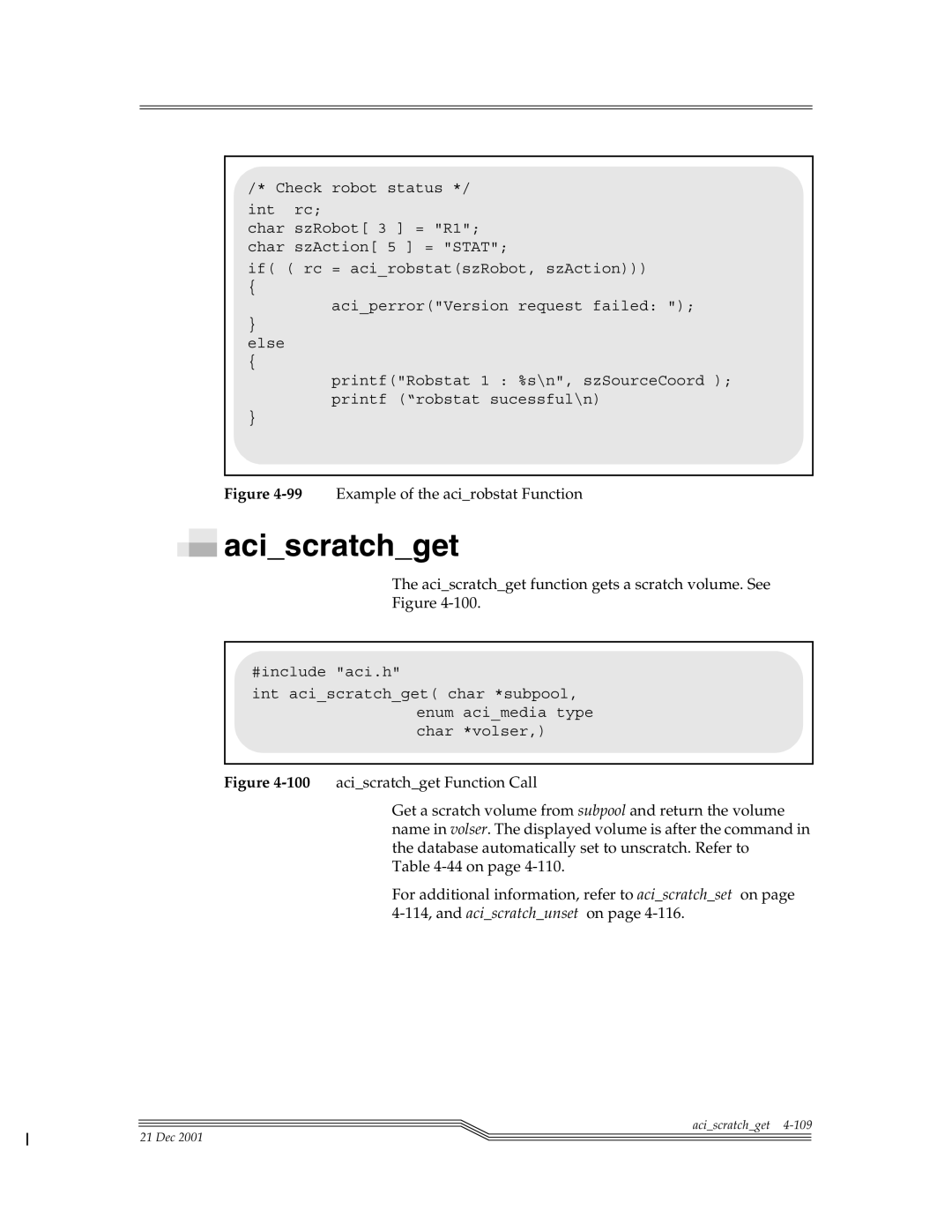 ADIC Server manual Aciscratchget function gets a scratch volume. See 