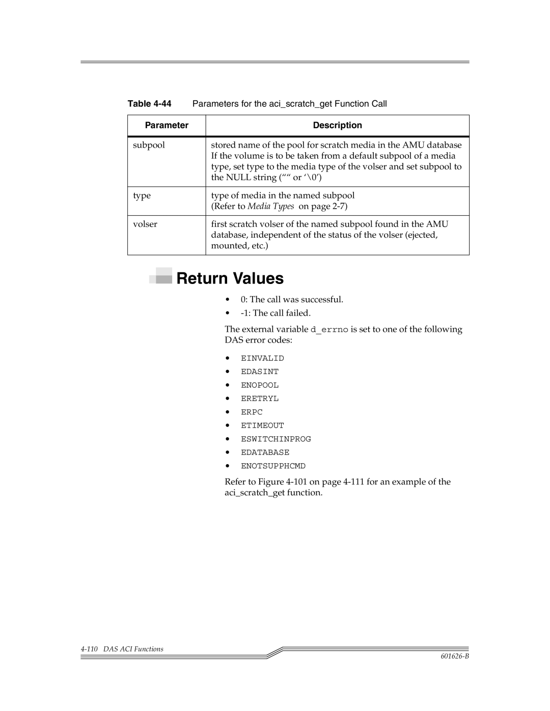 ADIC Server manual 44Parameters for the aciscratchget Function Call 