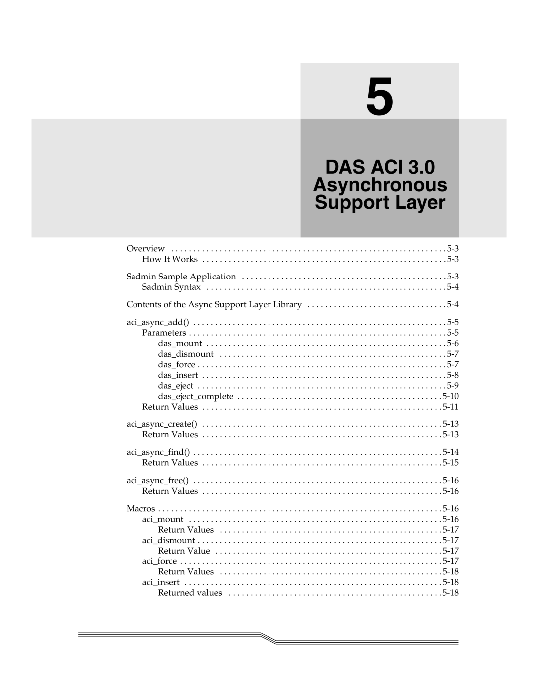 ADIC Server manual Asynchronous Support Layer 