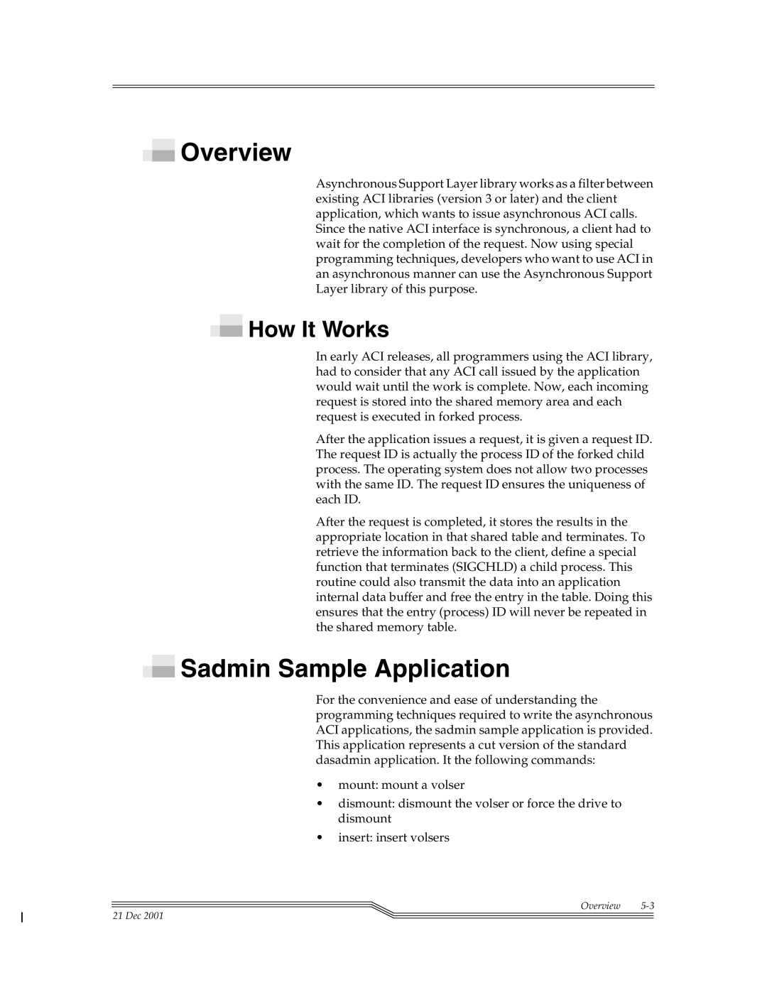 ADIC Server manual Sadmin Sample Application, How It Works 