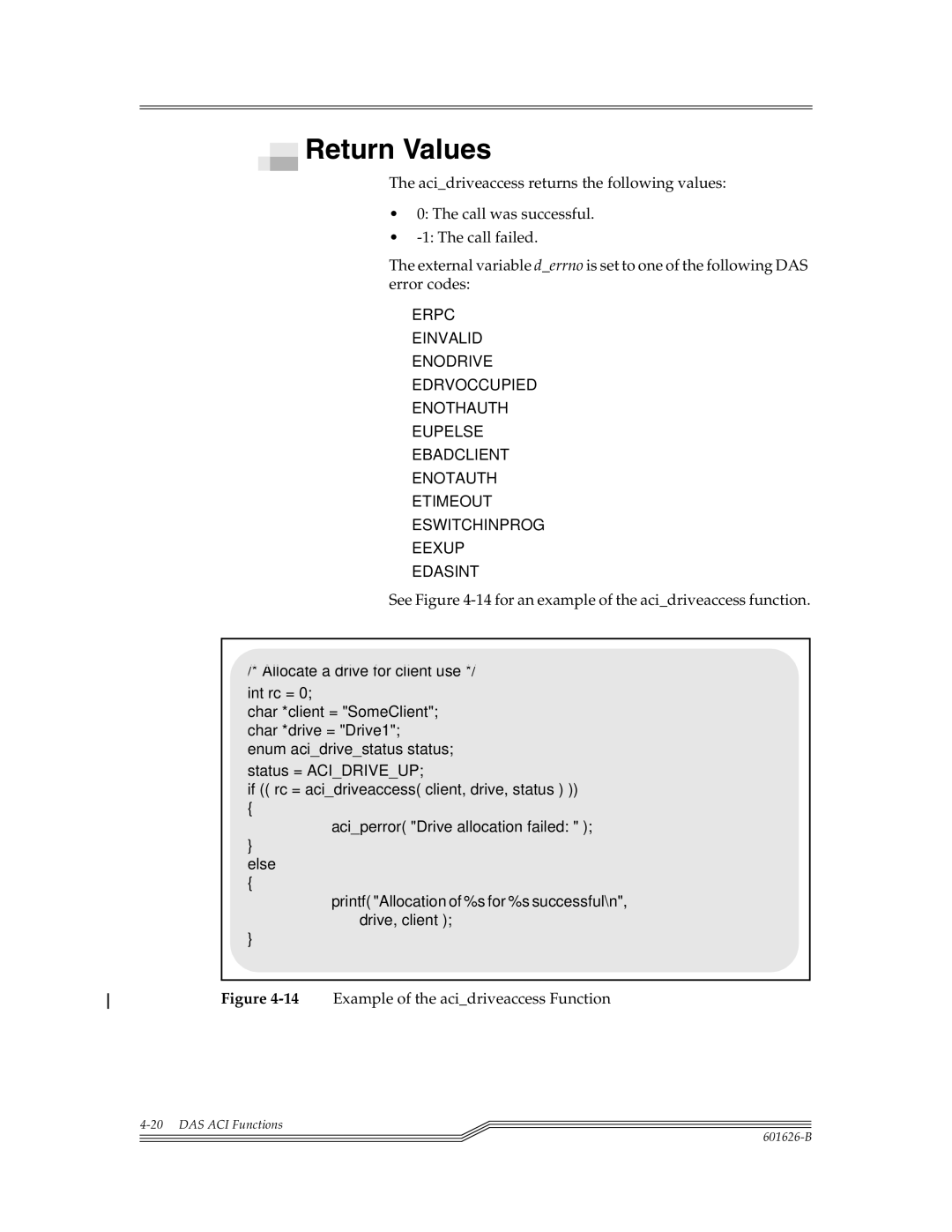 ADIC Server manual See -14for an example of the acidriveaccess function, 14Example of the acidriveaccess Function 