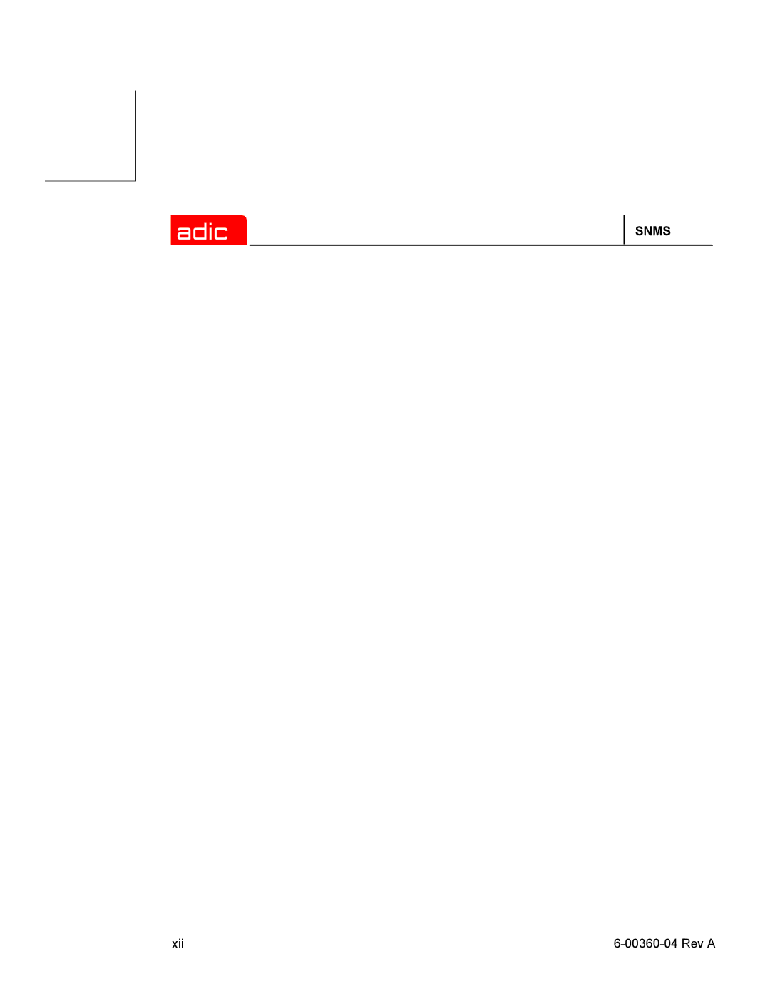 ADIC SNMS 2.3 manual Xii Rev a 