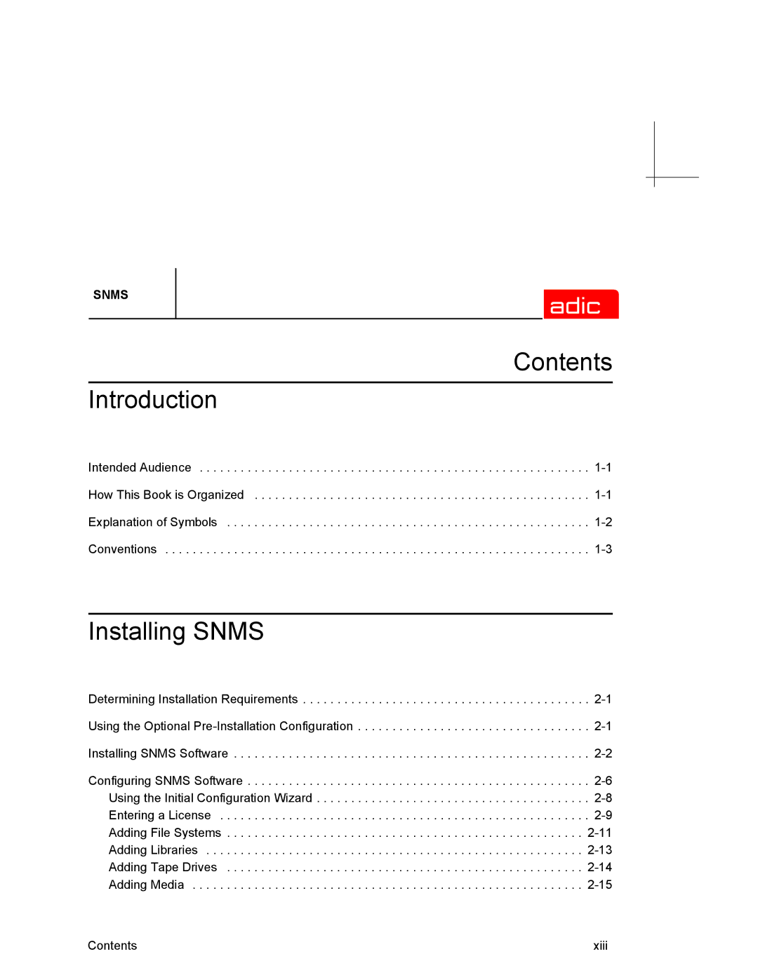 ADIC SNMS 2.3 manual Contents Introduction 