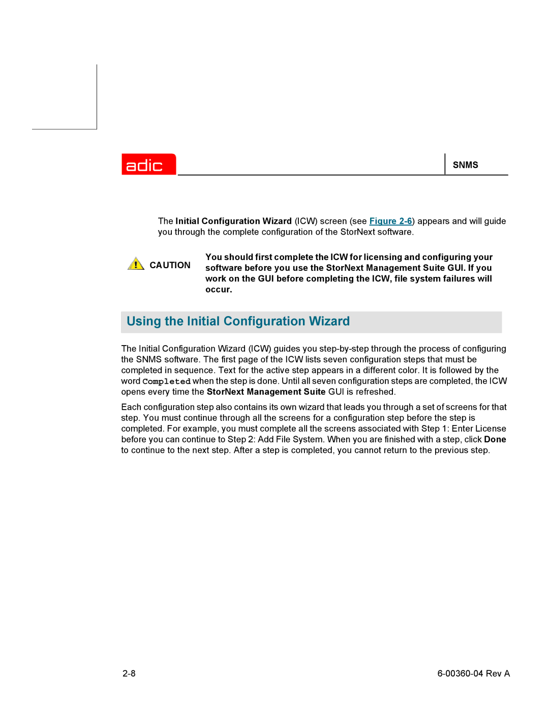 ADIC SNMS 2.3 manual Using the Initial Configuration Wizard 