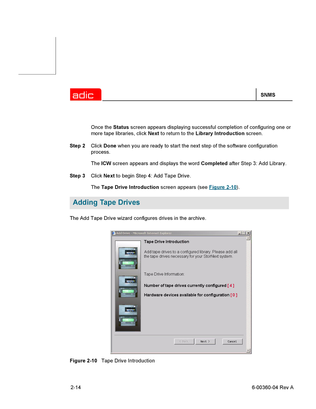 ADIC SNMS 2.3 manual Adding Tape Drives, 10Tape Drive Introduction Rev a 