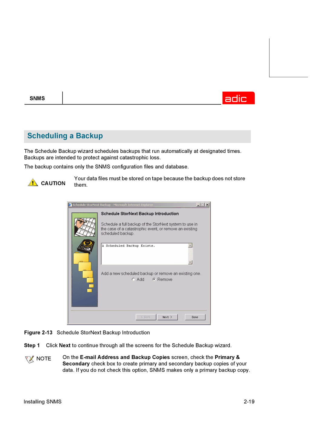 ADIC SNMS 2.3 manual Scheduling a Backup 