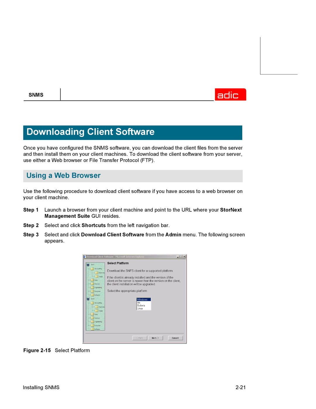 ADIC SNMS 2.3 manual Downloading Client Software, Using a Web Browser 