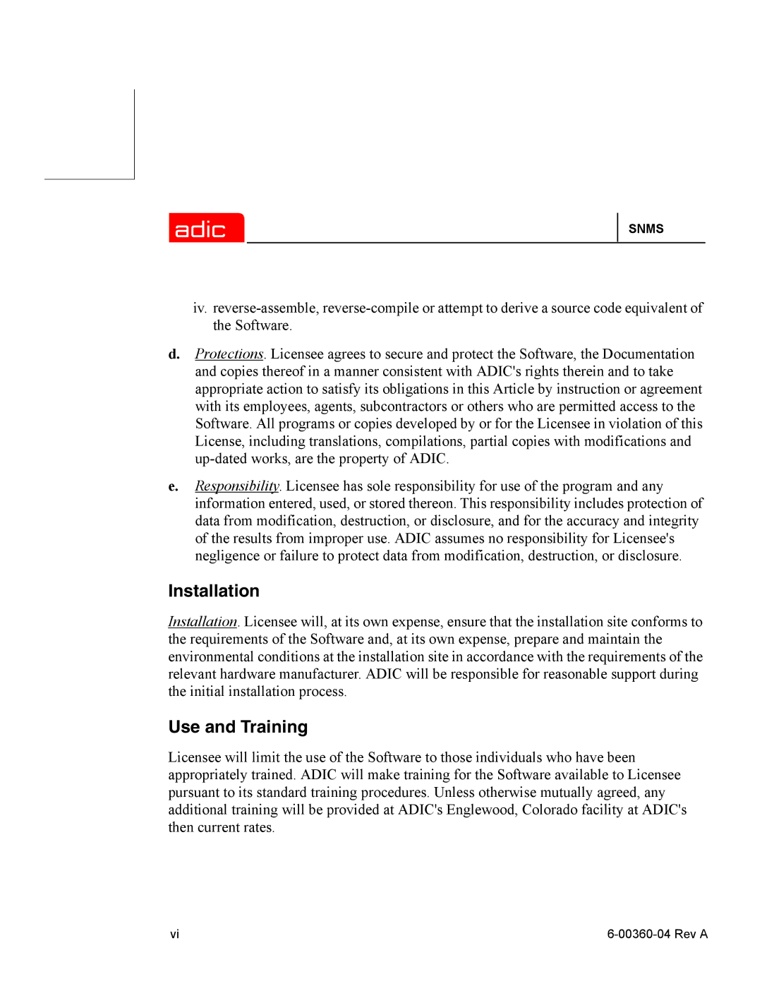 ADIC SNMS 2.3 manual Installation, Use and Training 