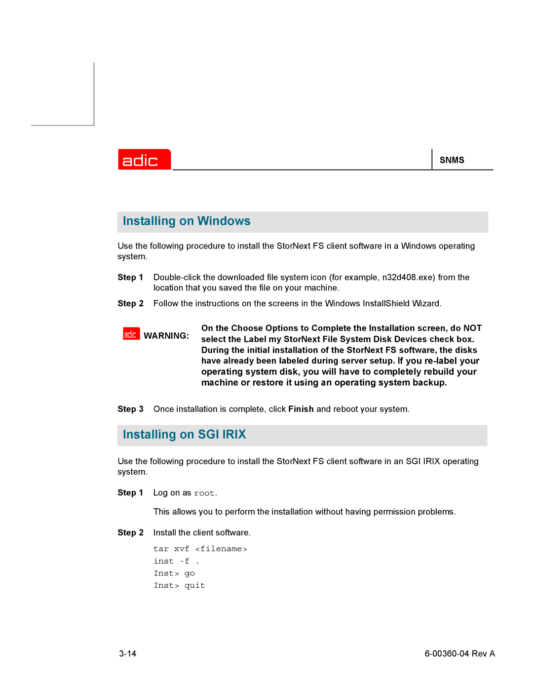 ADIC SNMS 2.3 manual Installing on Windows 