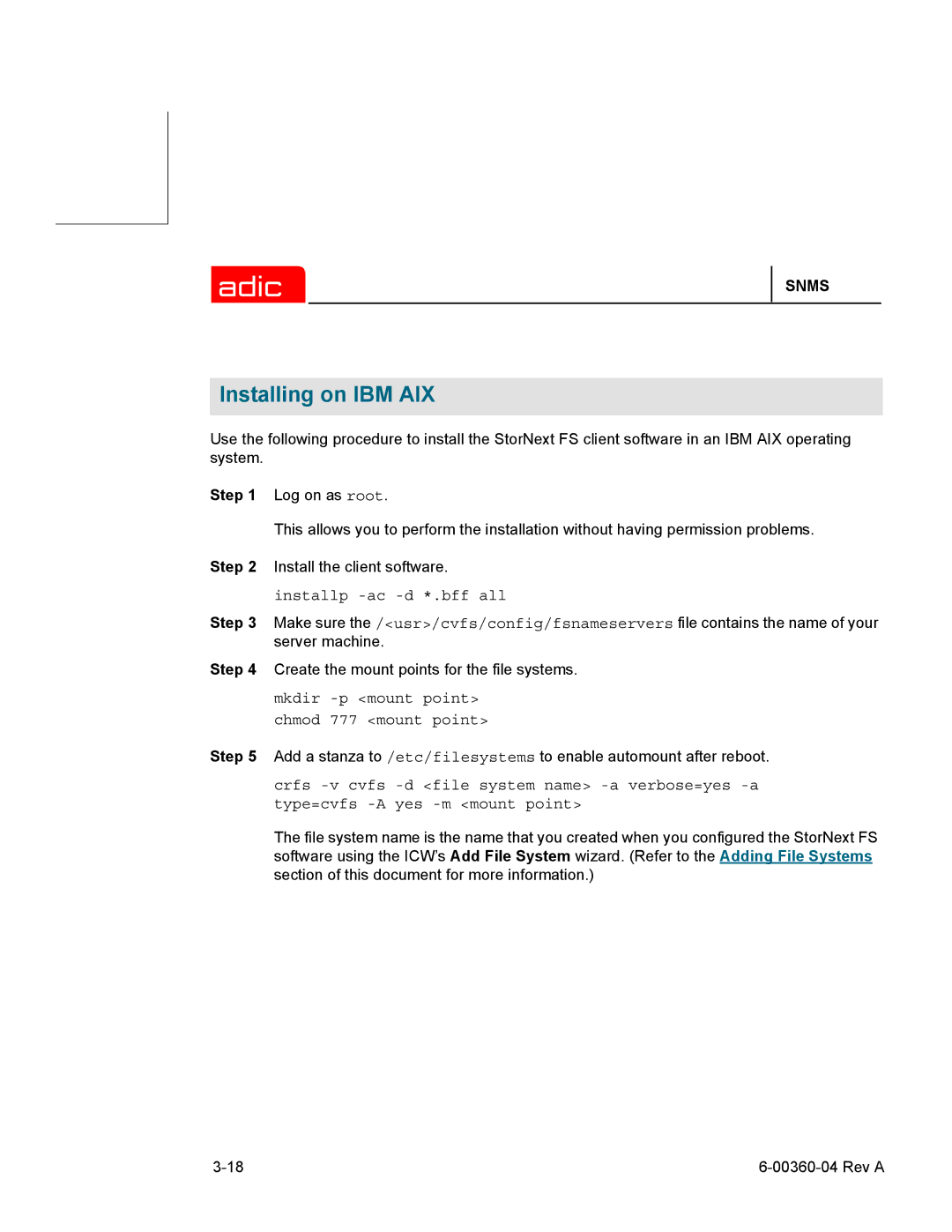 ADIC SNMS 2.3 manual Installp -ac -d *.bff all 