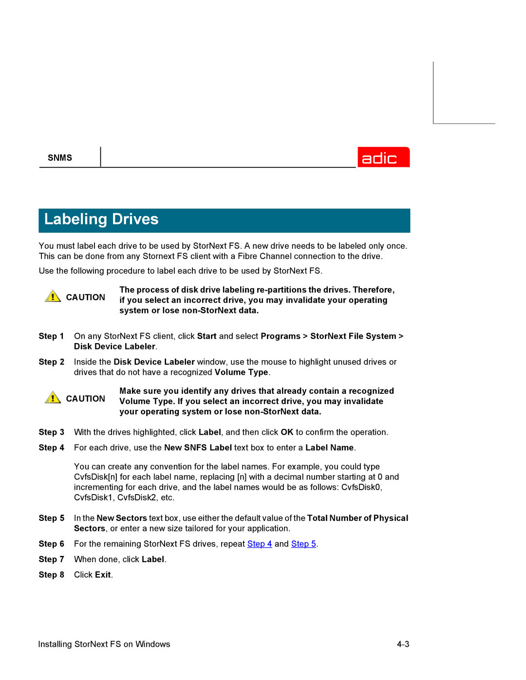 ADIC SNMS 2.3 manual Labeling Drives 