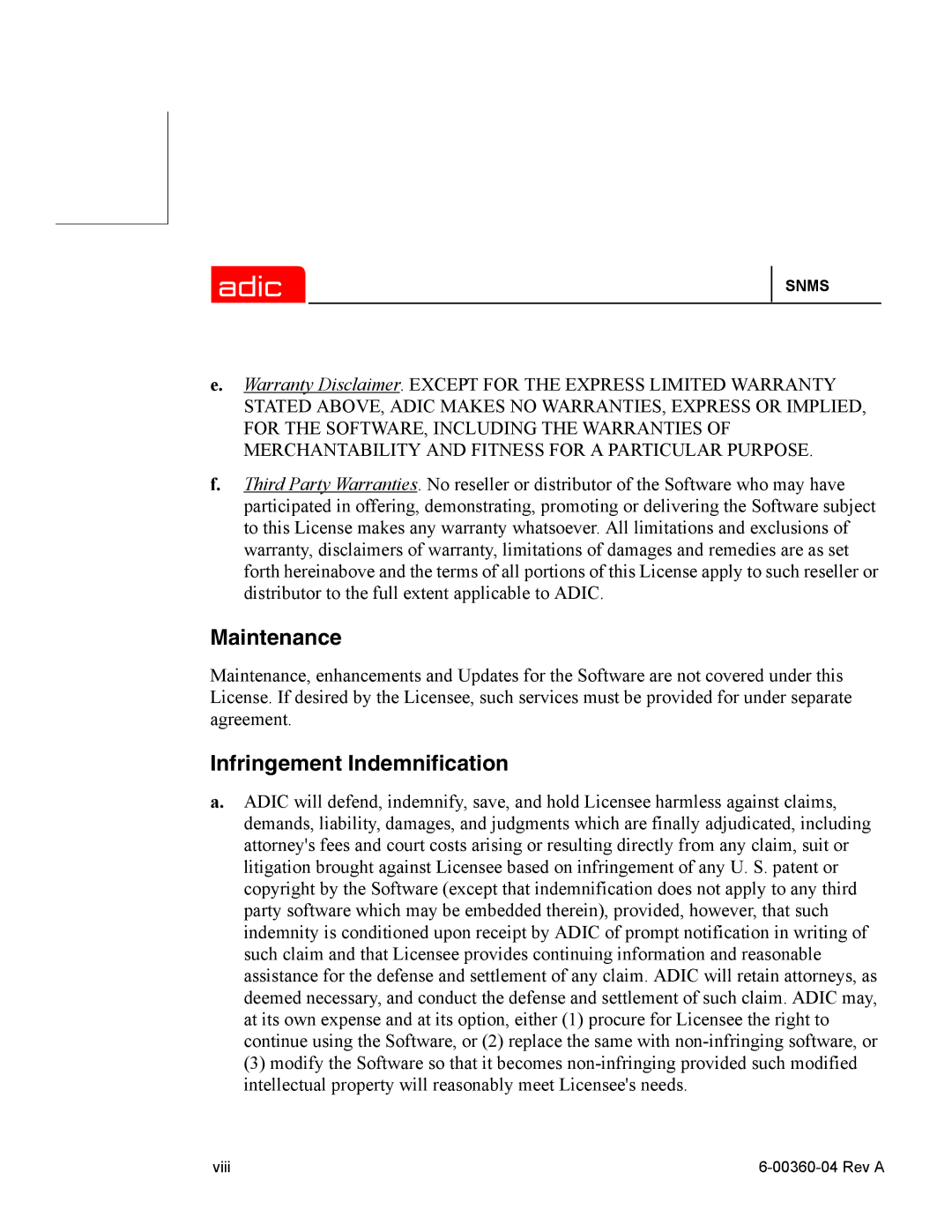 ADIC SNMS 2.3 manual Maintenance, Infringement Indemnification 