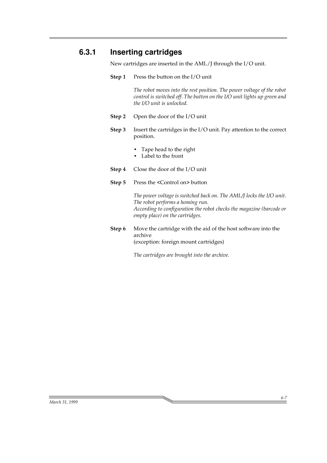 ADIC Switches manual Inserting cartridges 