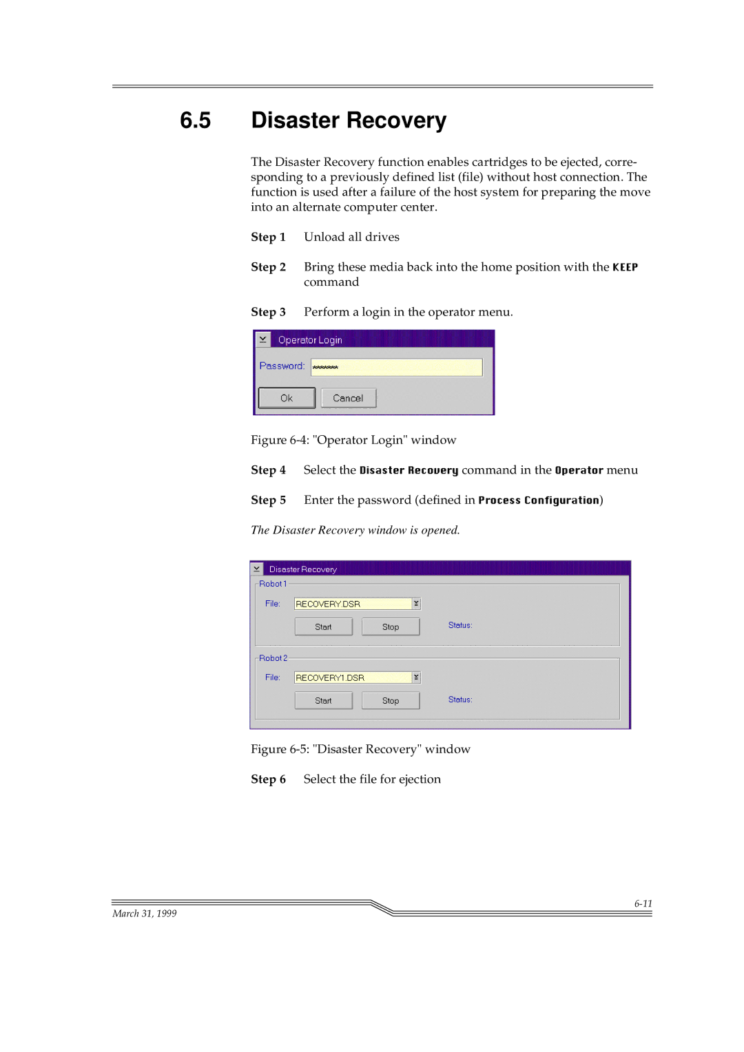 ADIC Switches manual Disaster Recovery, Perform a login in the operator menu 