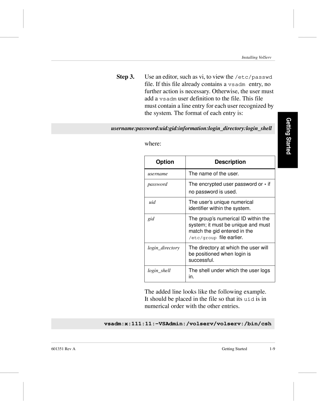 ADIC Version 5.0 manual Usernamepassworduidgidinformationlogindirectoryloginshell 