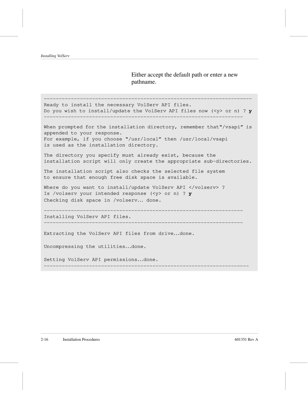 ADIC Version 5.0 manual Either accept the default path or enter a new pathname 