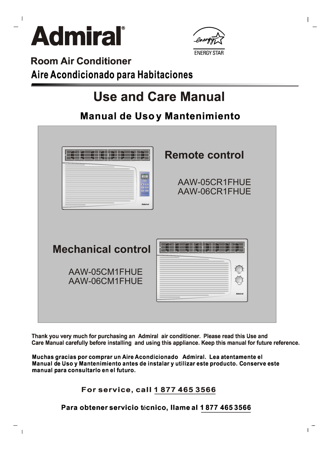Admiral AAW-05CR1FHUE manual Para obtener servicio tcnico, llame al, Use and Care Manual, Remote control, AAW-06CR1FHUE 