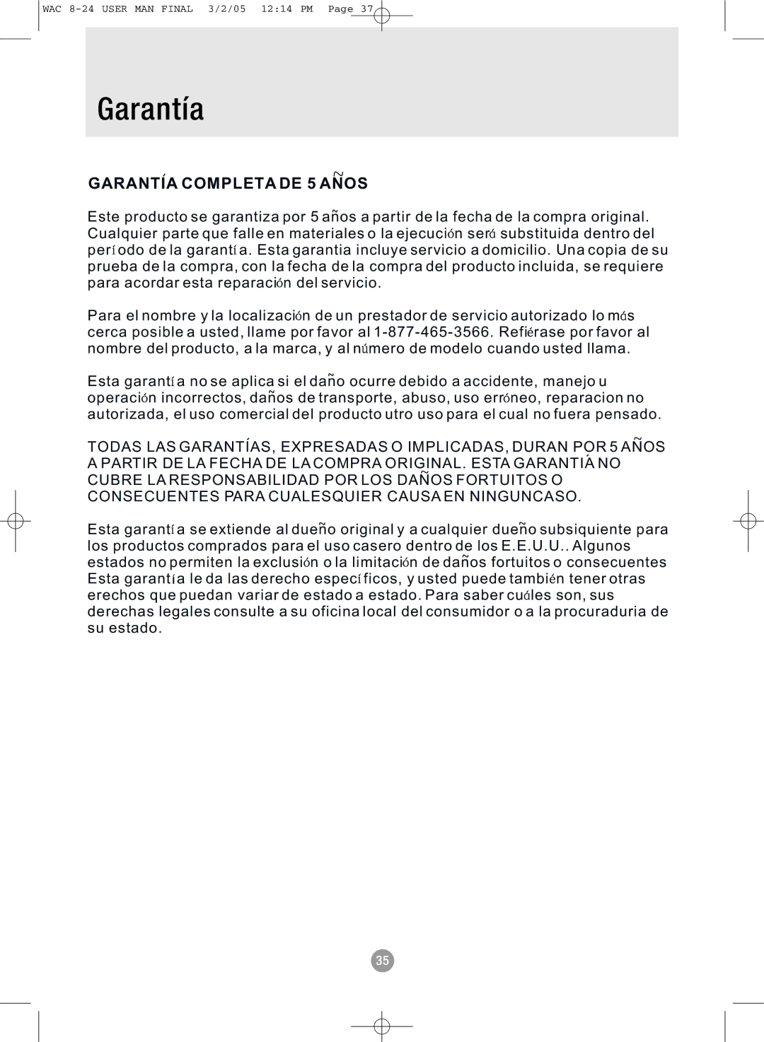 Admiral AAW-18CM1FHUE, AAW-15CR1FHUE, AAW-24CM1FHUE, AAW-22CR1FHUE, AAW-08CM1FHUE manual Garantía, Garantia Completa DE 5 Anos 