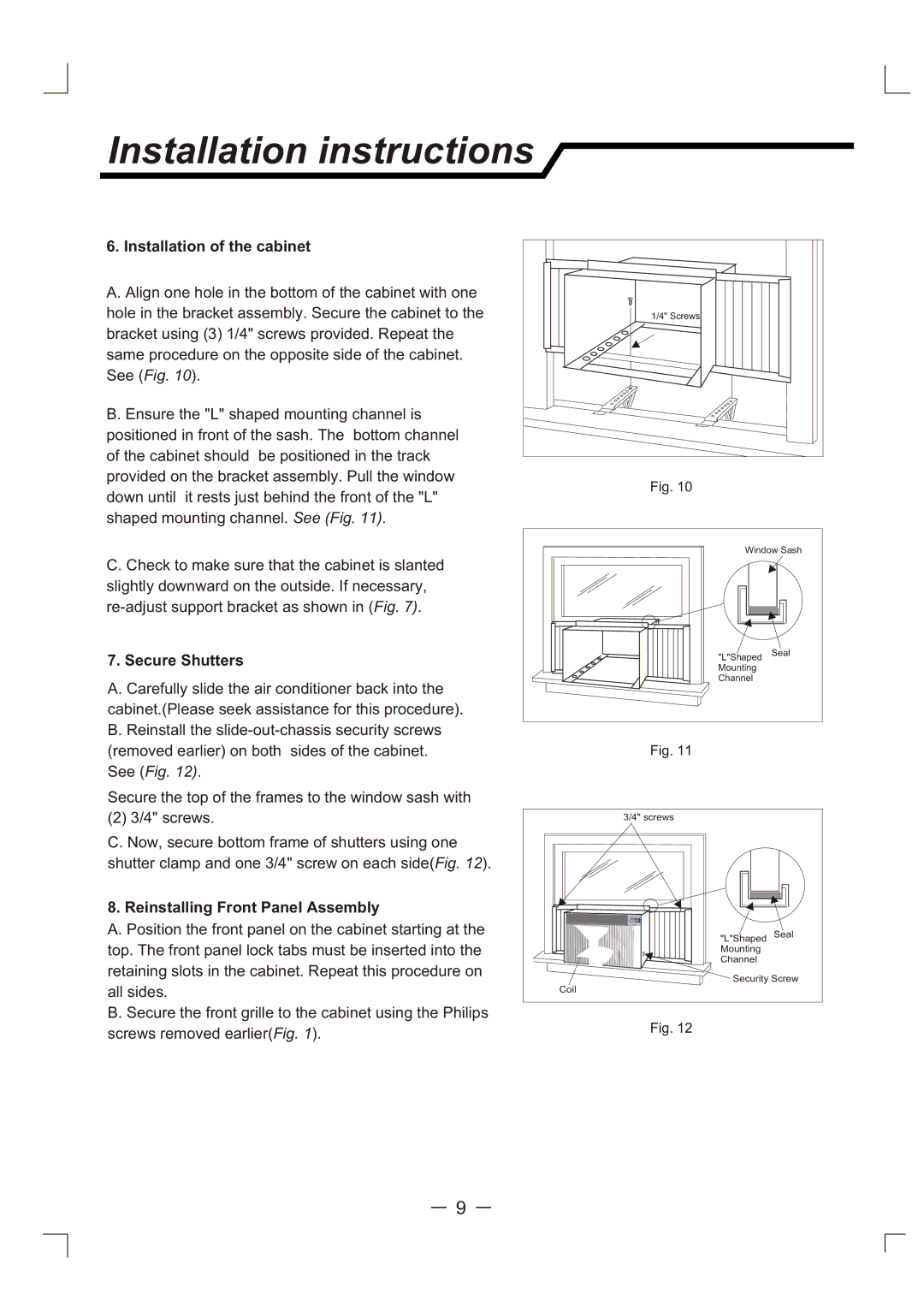 Admiral AAW-24CM3FHU, AAW-24CR3FHU manual Installation of the cabinet, Secure Shutters, Reinstalling Front Panel Assembly 