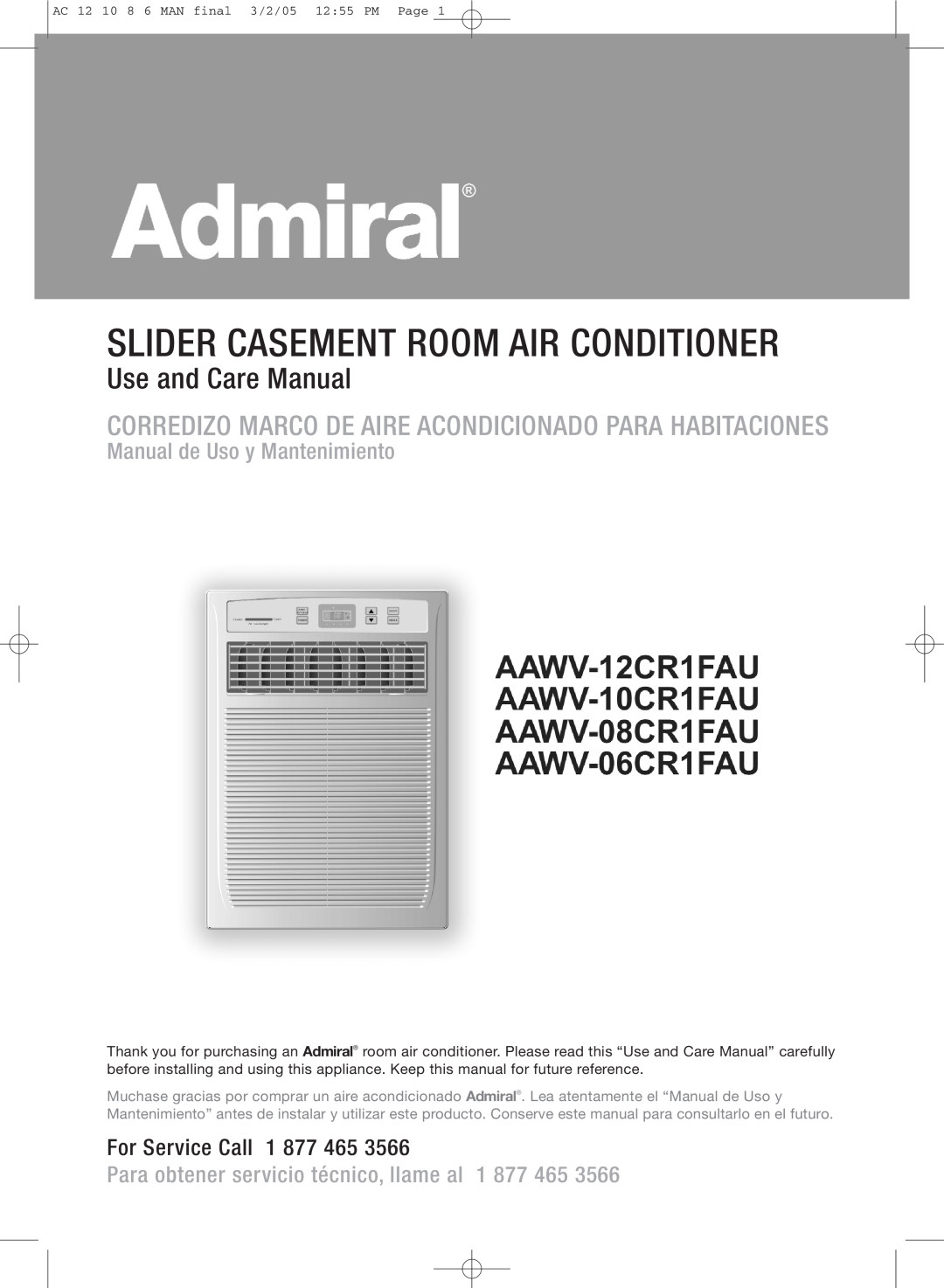 Admiral AAWV-06CR1FAU manual Slider Casement Room Air Conditioner, Use and Care Manual, Manual de Uso y Mantenimiento 