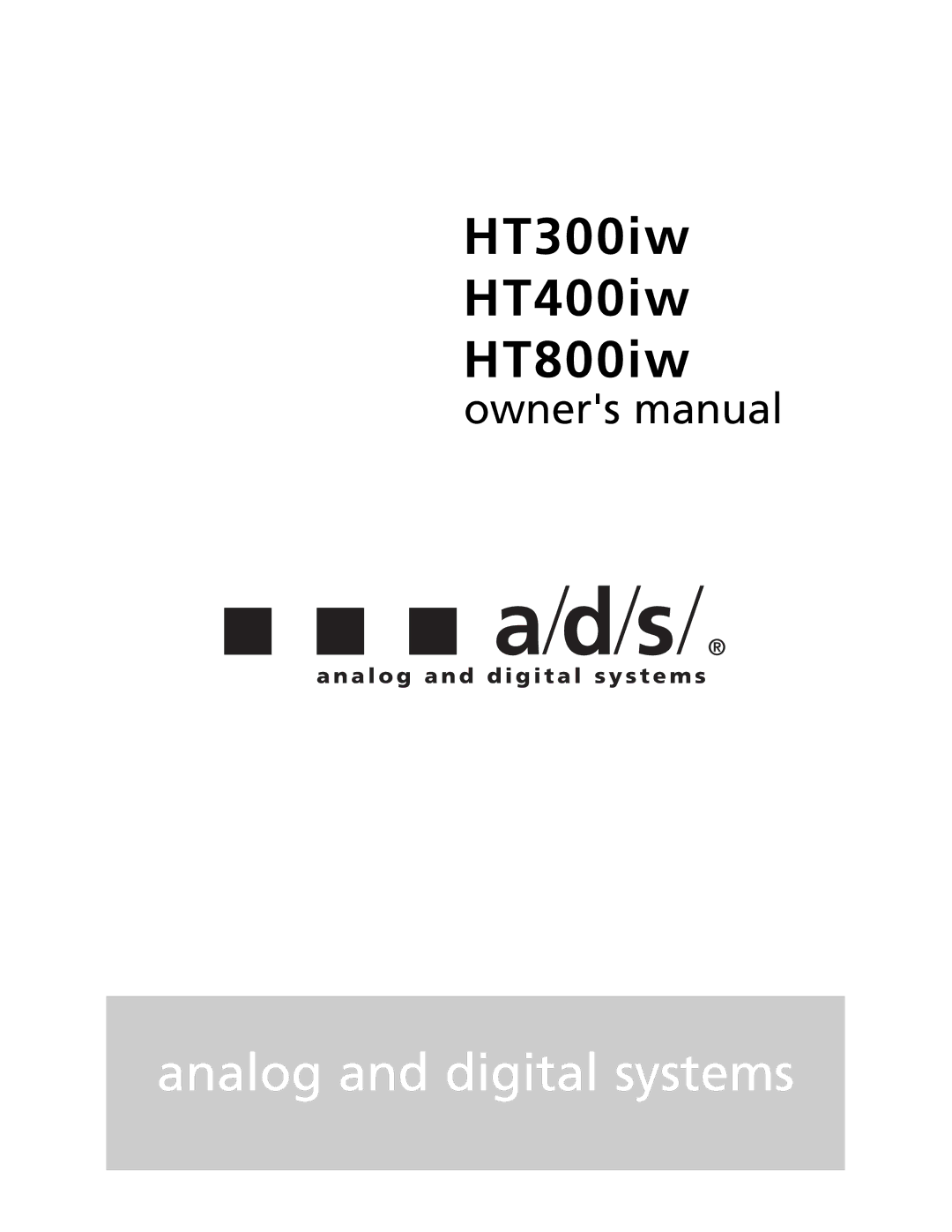 a/d/s/ HT800IW owner manual HT300iw HT400iw HT800iw 