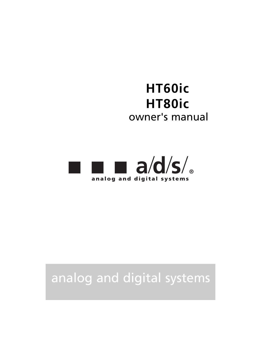 a/d/s/ owner manual HT60ic HT80ic 