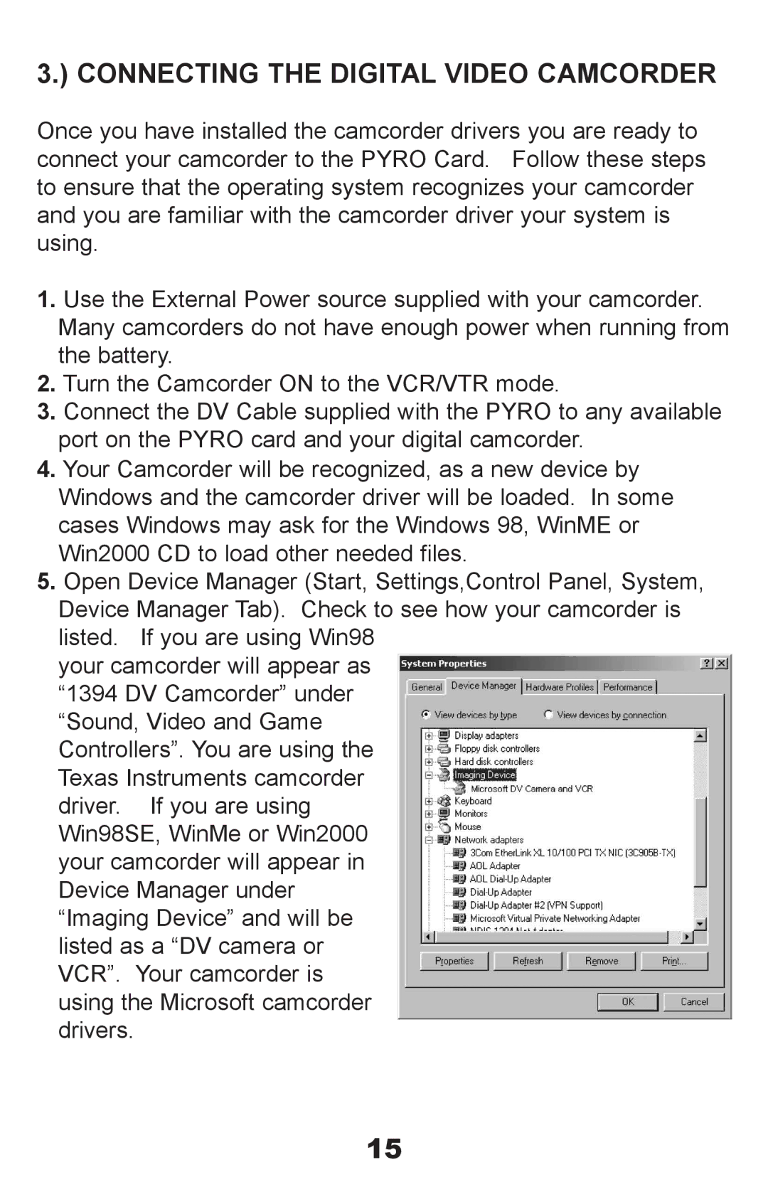 ADS Technologies API-408 manual Connecting the Digital Video Camcorder 