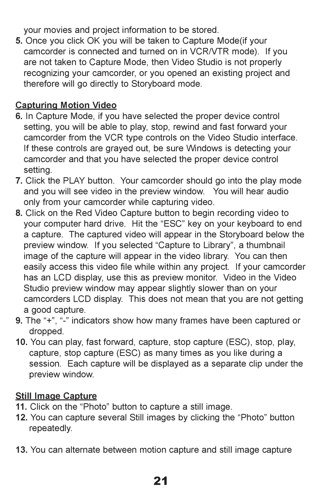 ADS Technologies API-408 manual Capturing Motion Video, Still Image Capture 