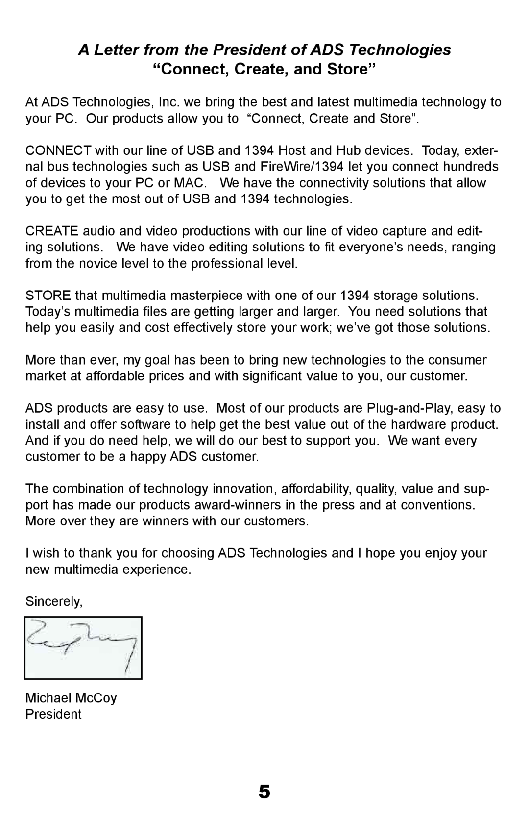 ADS Technologies API-408 manual A Letter from the President of ADS Technologies, “Connect, Create, and Store” 