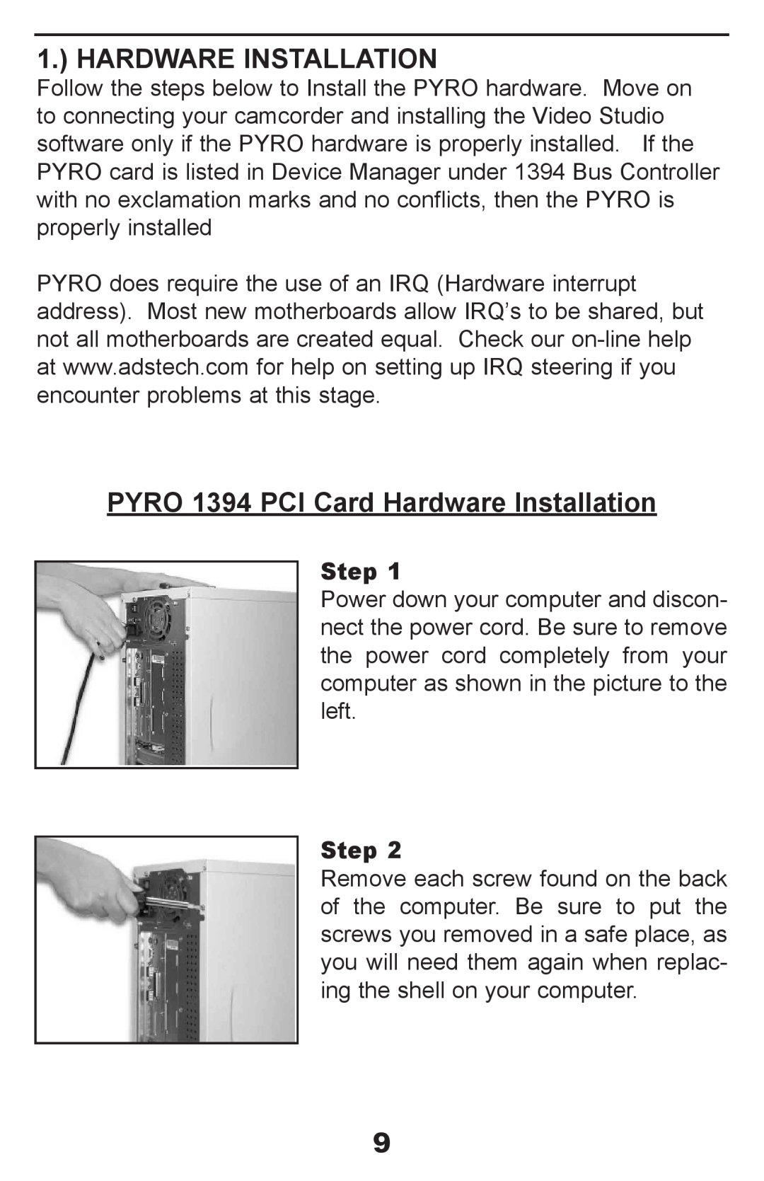 ADS Technologies API-408 manual PYRO 1394 PCI Card Hardware Installation, Step 