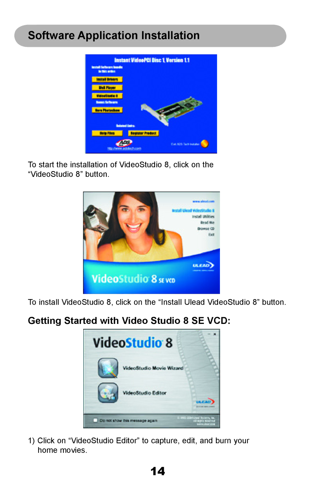 ADS Technologies Instant Video PCI manual Software Application Installation, Getting Started with Video Studio 8 SE VCD 