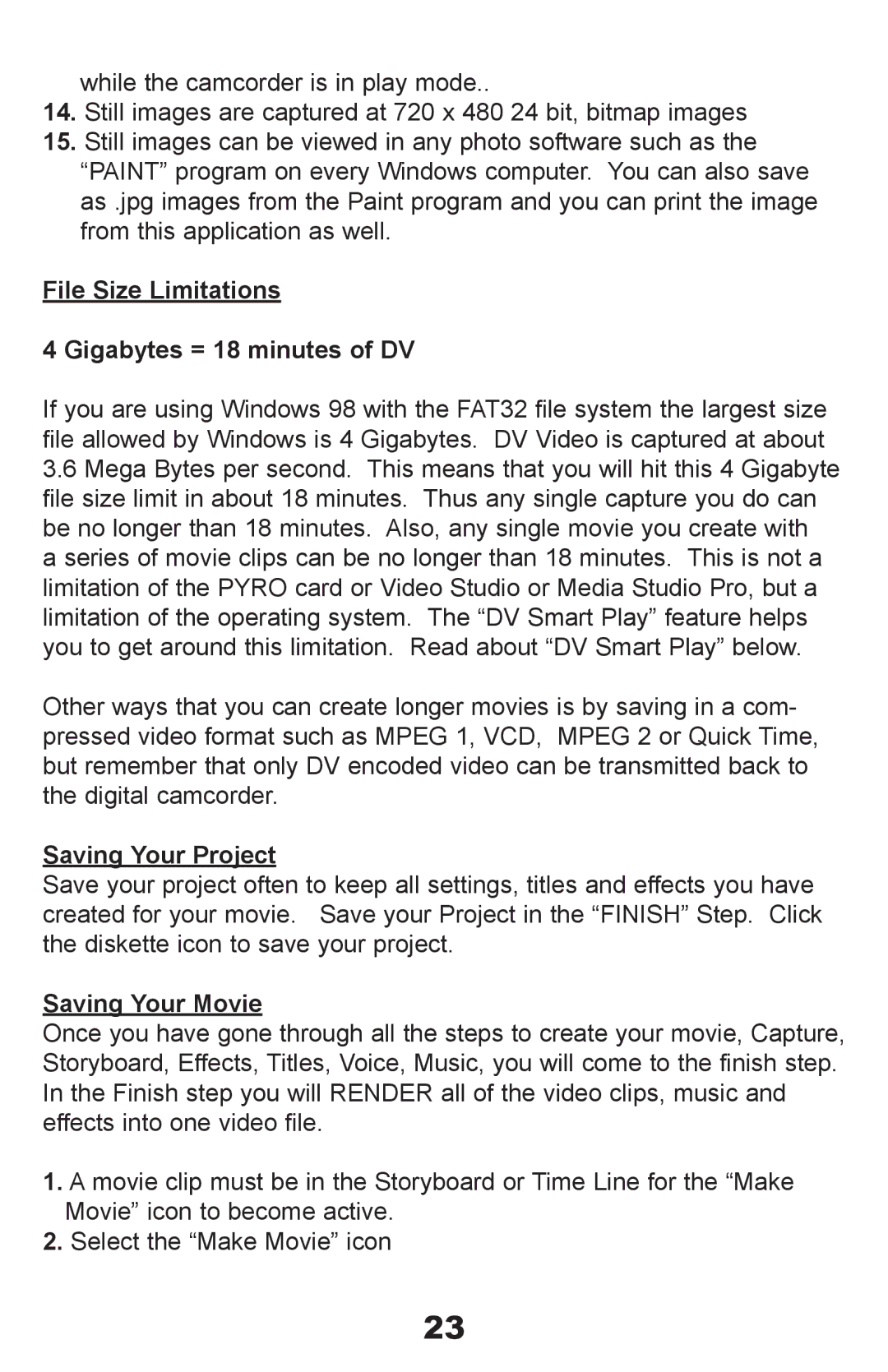 ADS Technologies None manual File Size Limitations Gigabytes = 18 minutes of DV, Saving Your Project, Saving Your Movie 