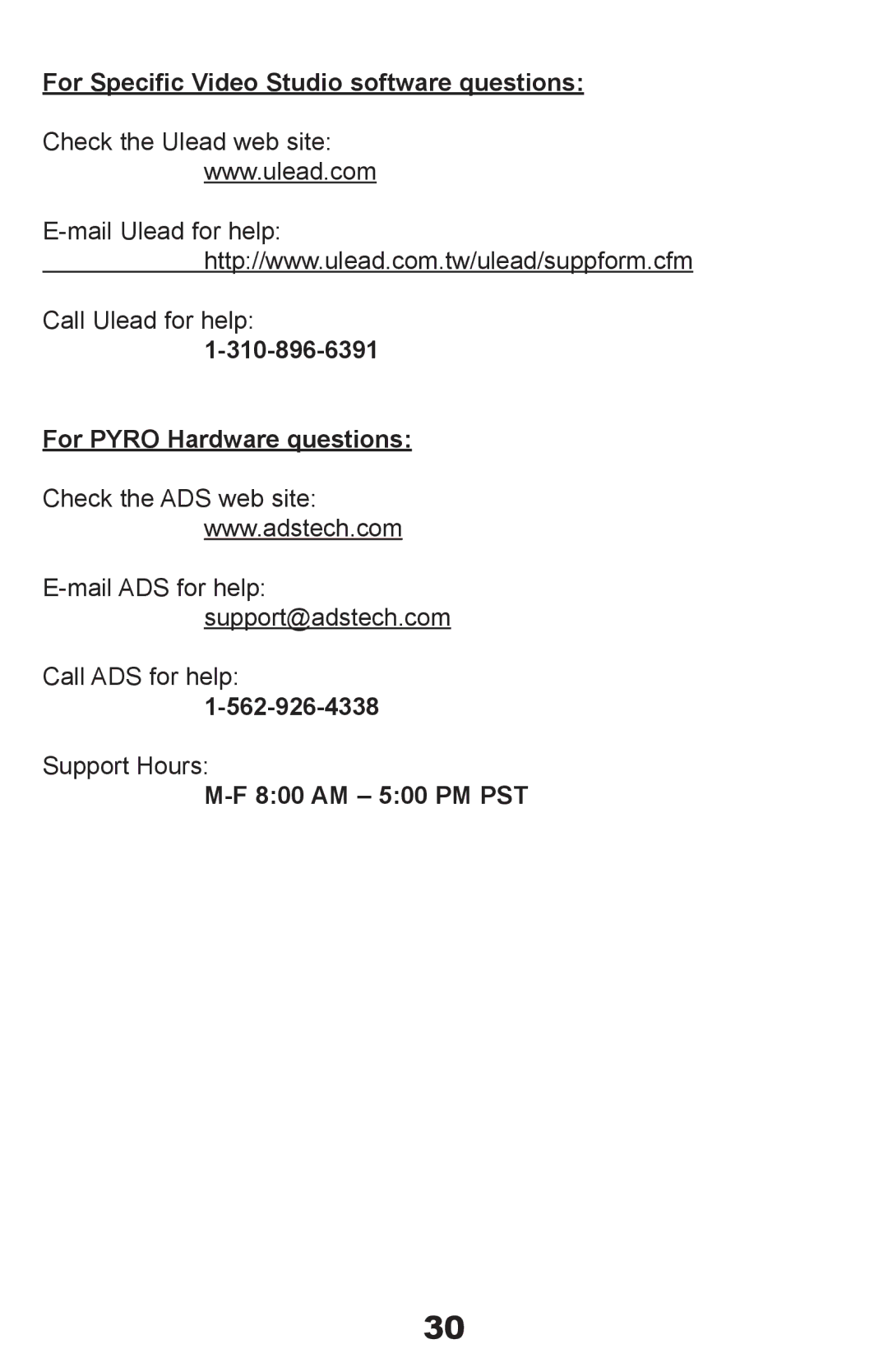 ADS Technologies None manual For Specific Video Studio software questions, For Pyro Hardware questions, 800 AM 500 PM PST 