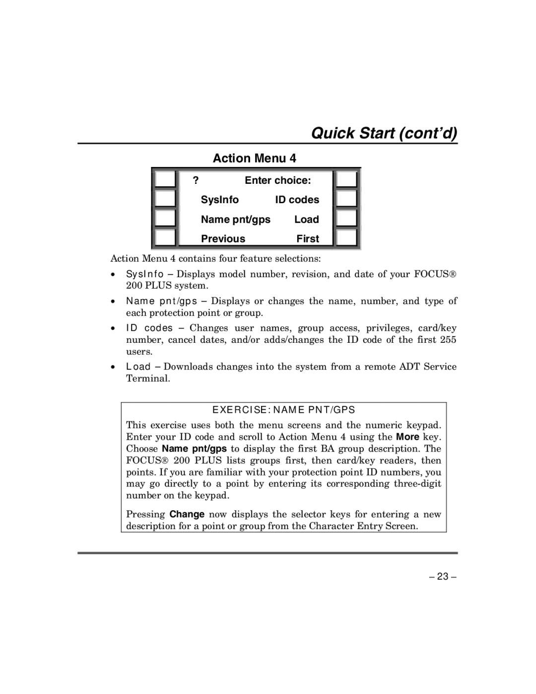 ADT Security Services 200 Plus manual SysInfo ID codes Name pnt/gps Load Previous First, Exercise Name PNT/GPS 