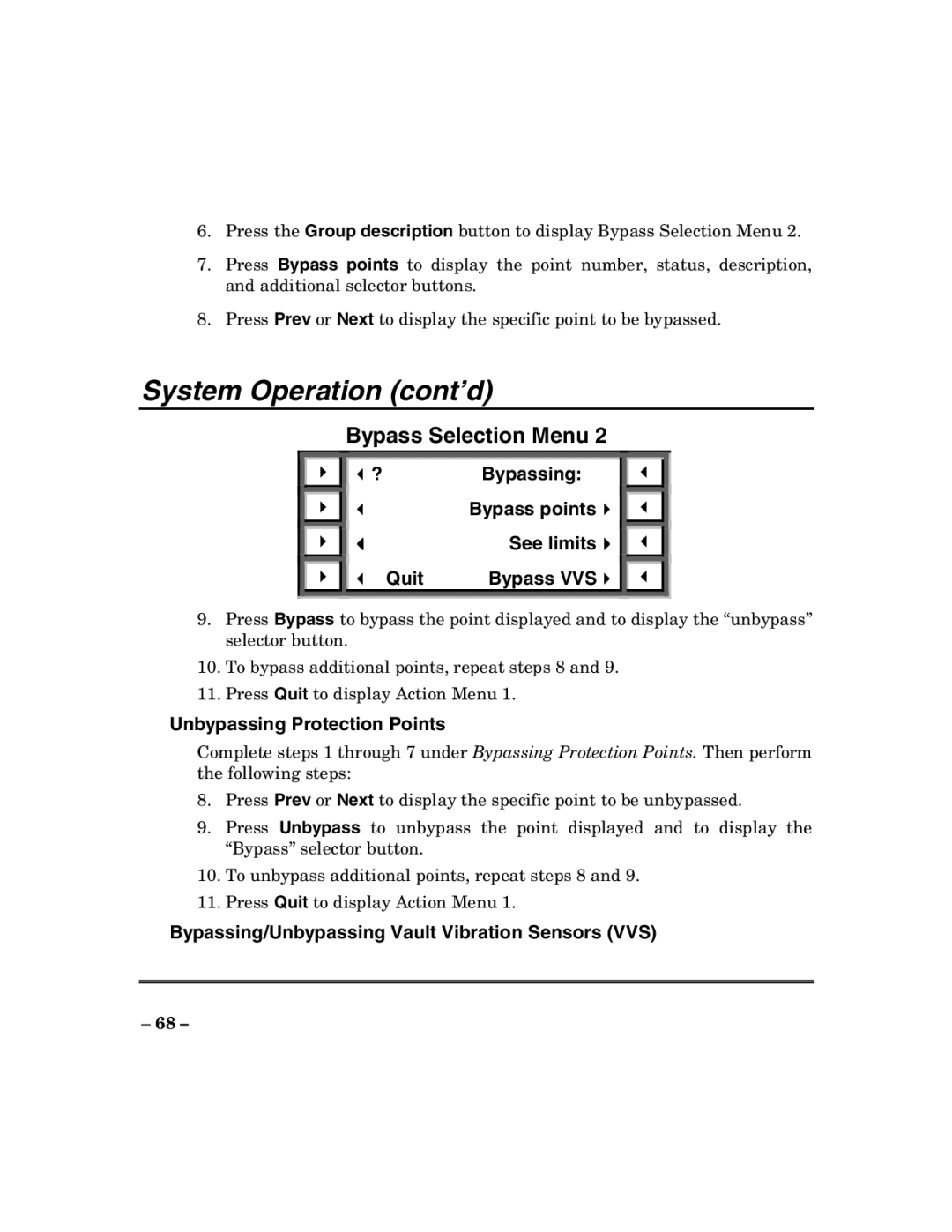 ADT Security Services 200 Plus manual Quit Bypass VVS, Unbypassing Protection Points 