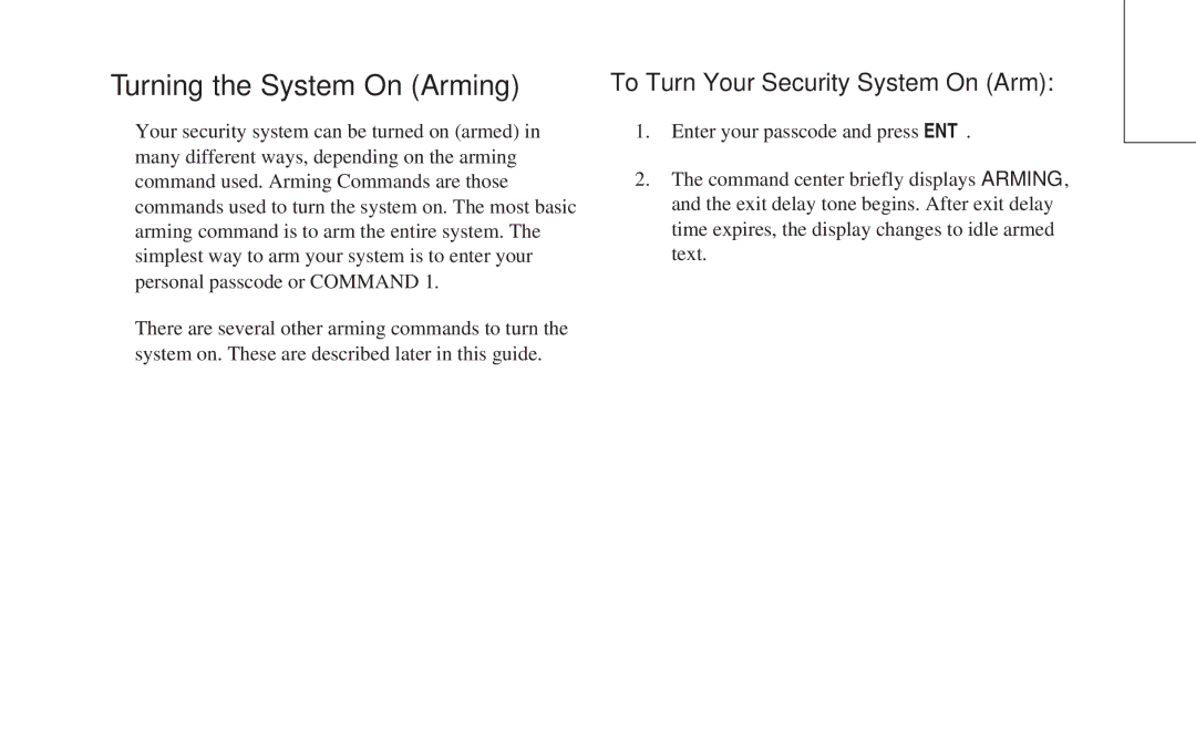 ADT Security Services 8112 manual Turning the System On Arming, To Turn Your Security System On Arm 