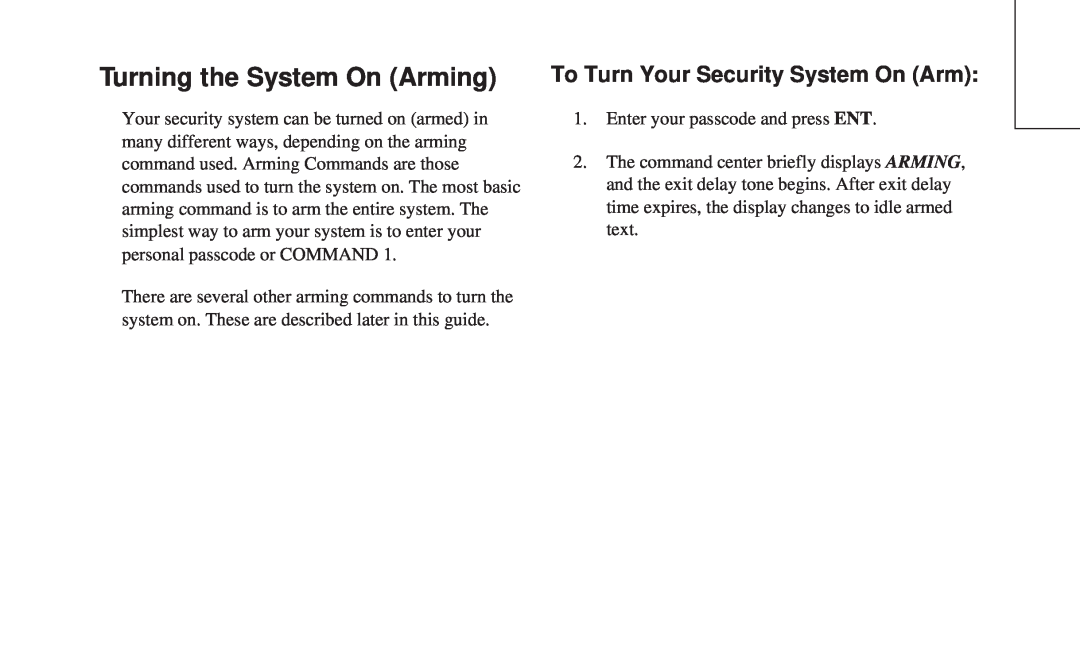 ADT Security Services 8112 manual Turning the System On Arming, To Turn Your Security System On Arm 