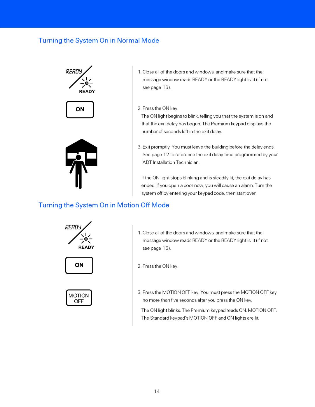 ADT Security Services BHS-3000C user manual Turning the System On in Normal Mode, Turning the System On in Motion Off Mode 