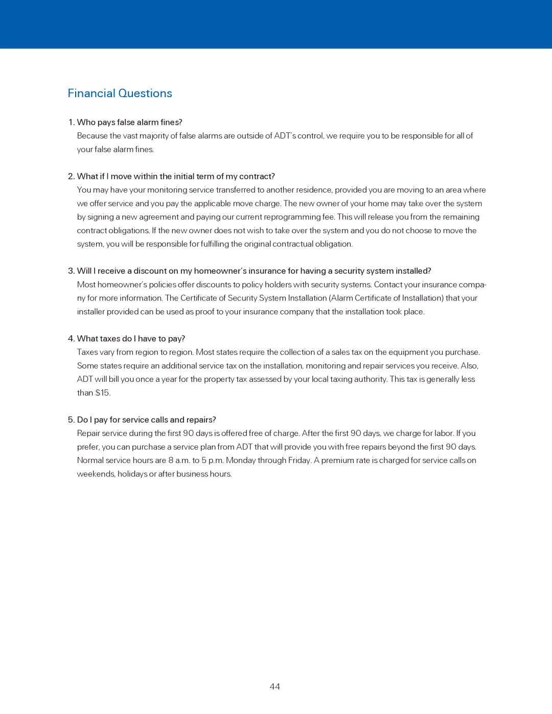 ADT Security Services BHS-3000C user manual Financial Questions 