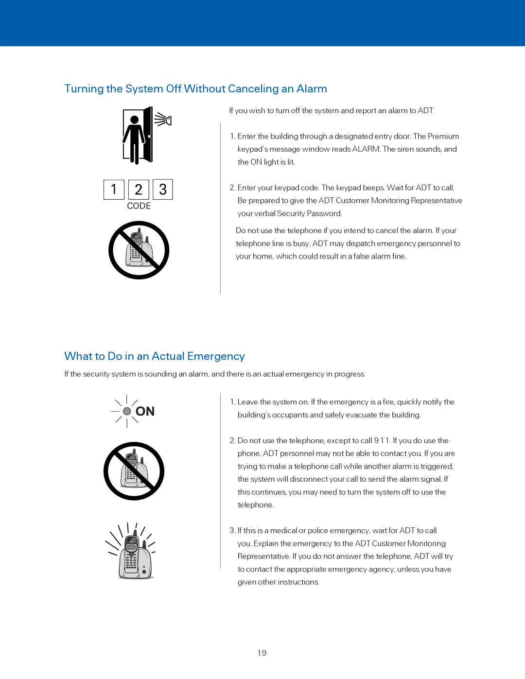 ADT Security Services BHS-4000A Turning the System Off Without Canceling an Alarm, What to Do in an Actual Emergency 