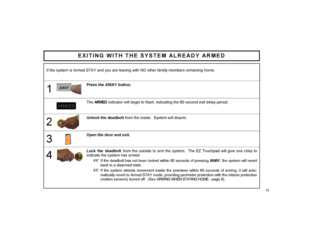 ADT Security Services EZ manual Unlock the deadbolt from the inside. System will disarm, Indicate the system has armed 