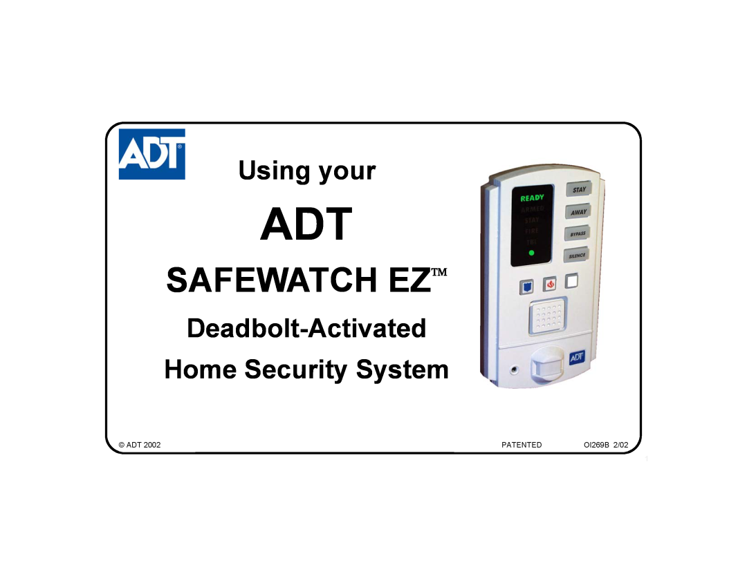 ADT Security Services EZ manual Using your, Deadbolt-Activated Home Security System, Safewatch Ez 