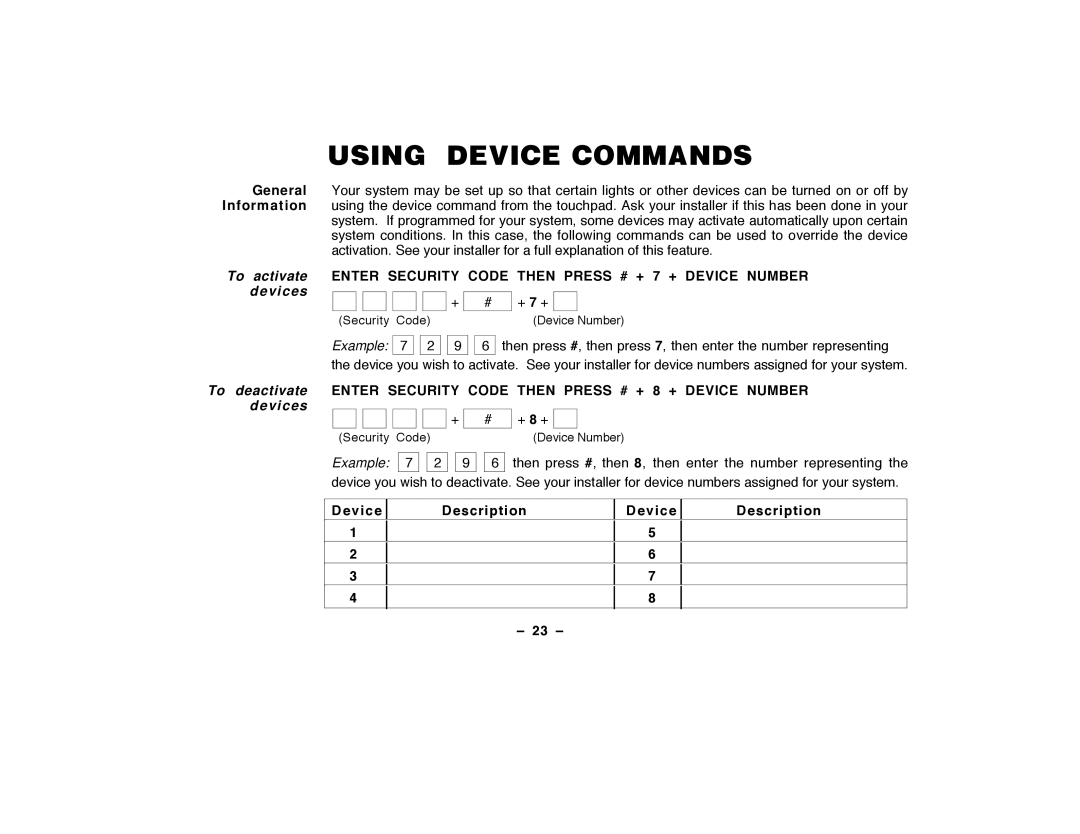 ADT Security Services Security Manager 2000 Using Device Commands, Enter Security Code then Press # + 7 + Device Number 