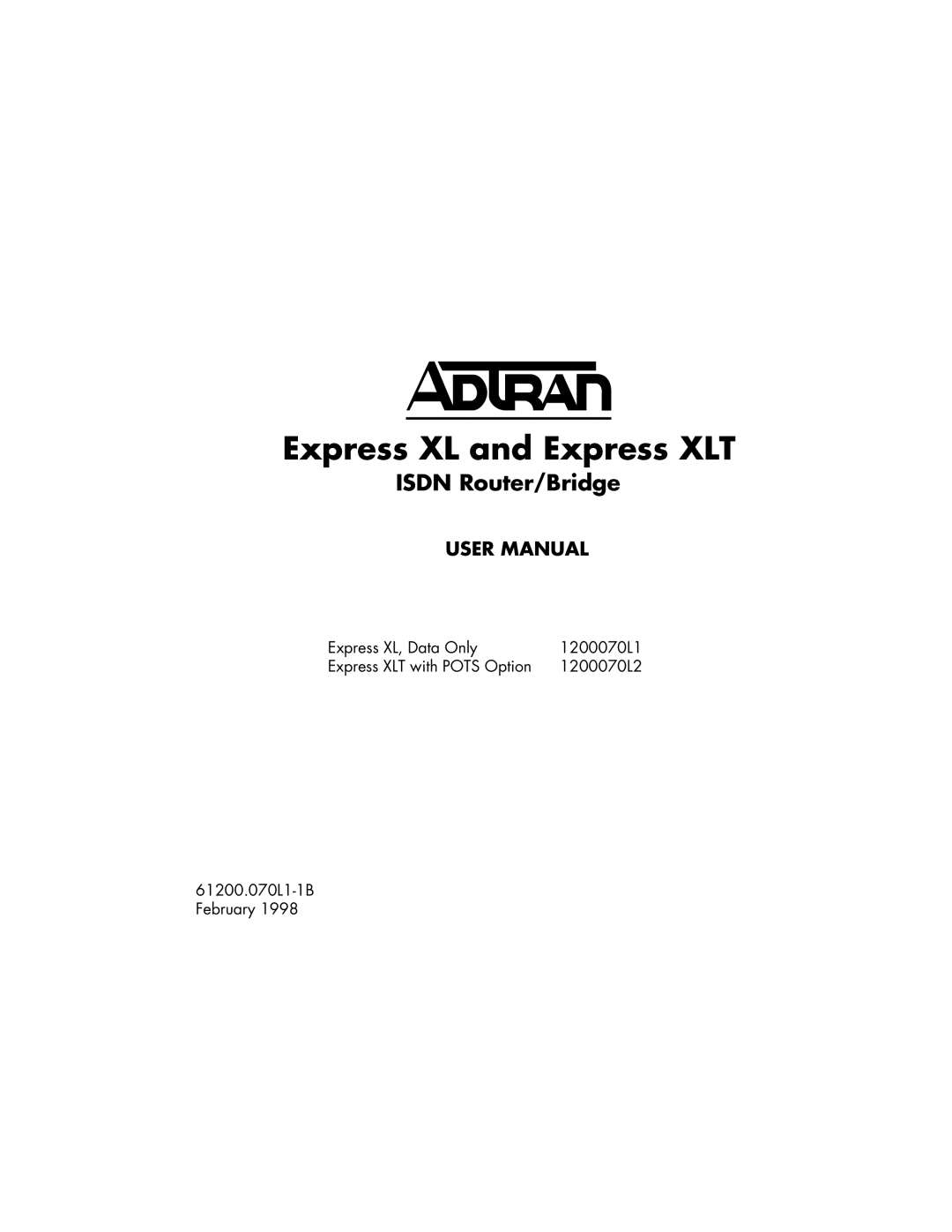 ADTRAN 1200070L2, 1200070L1 user manual Express XL and Express XLT 