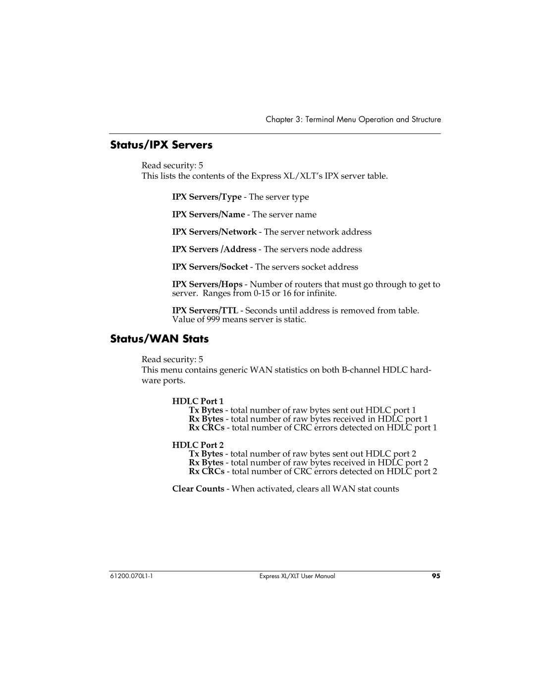 ADTRAN 1200070L2, 1200070L1 user manual Status/IPX Servers, Status/WAN Stats, Hdlc Port 