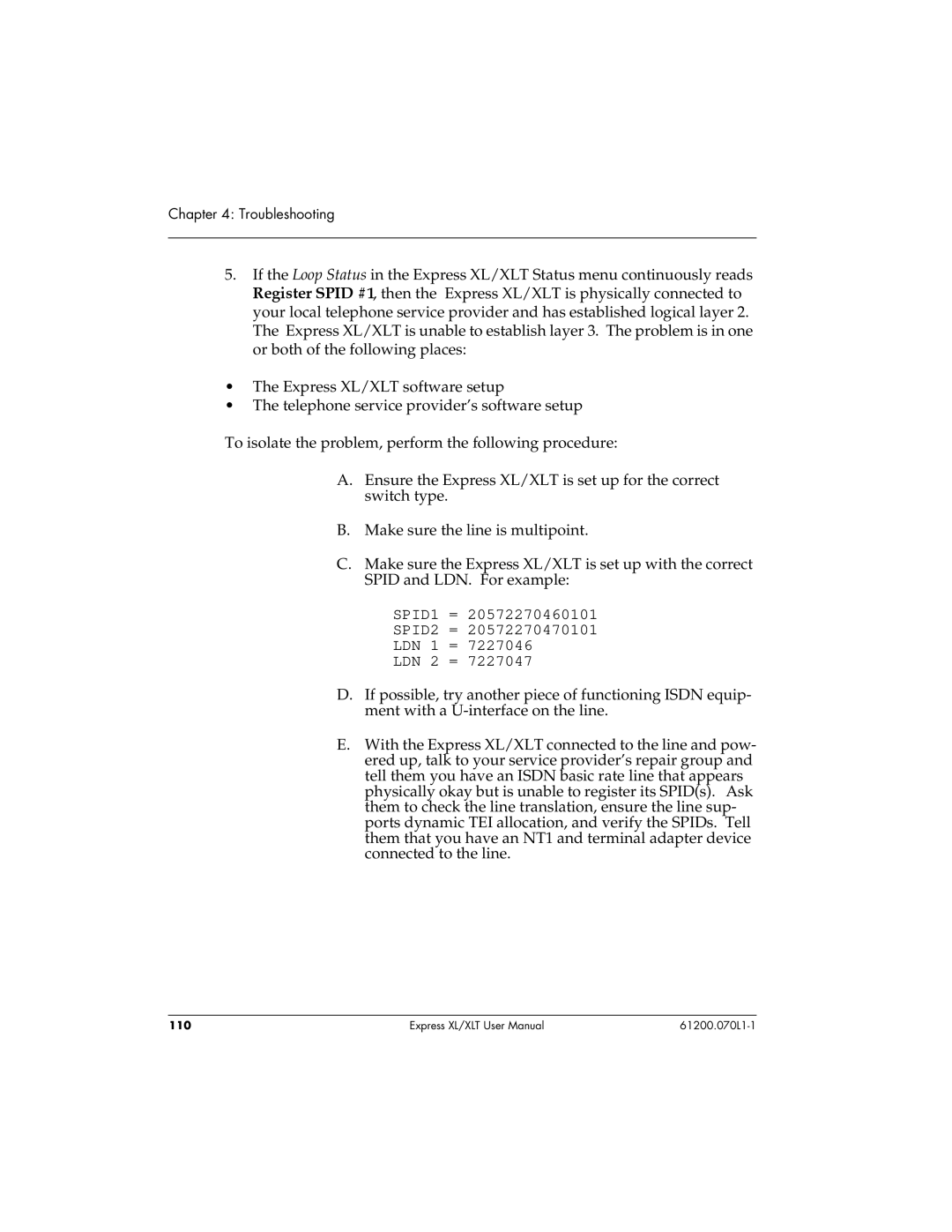 ADTRAN 1200070L1, 1200070L2 user manual SPID1 = SPID2 = LDN 1 = LDN 2 = 