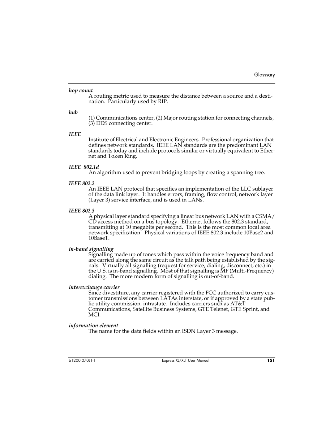 ADTRAN 1200070L2, 1200070L1 user manual Ieee 